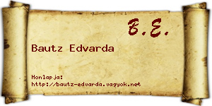 Bautz Edvarda névjegykártya